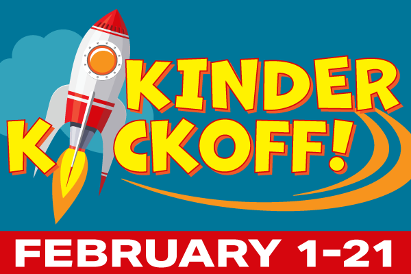 Tucson Unified Kinder Kickoff February 13 - March 3, cartoon of rocket taking off.